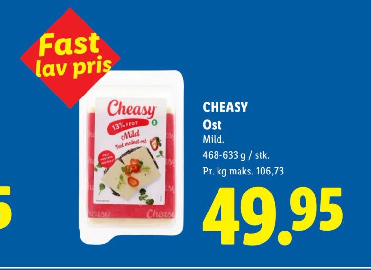 CHEASY Ost Mild 468-633 g / stk. – Lidl