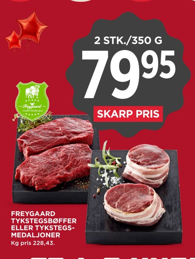FREYGAARD TYKSTEGSBØFFER ELLER TYKSTEGS-MEDALJONER 2 STK./350 G – Meny
