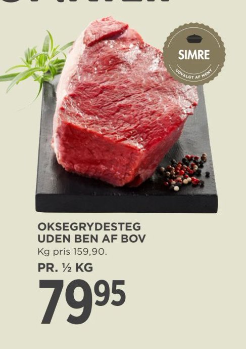 OKSEGRYDESTEG UDEN BEN AF BOV PR. ½ KG – Meny