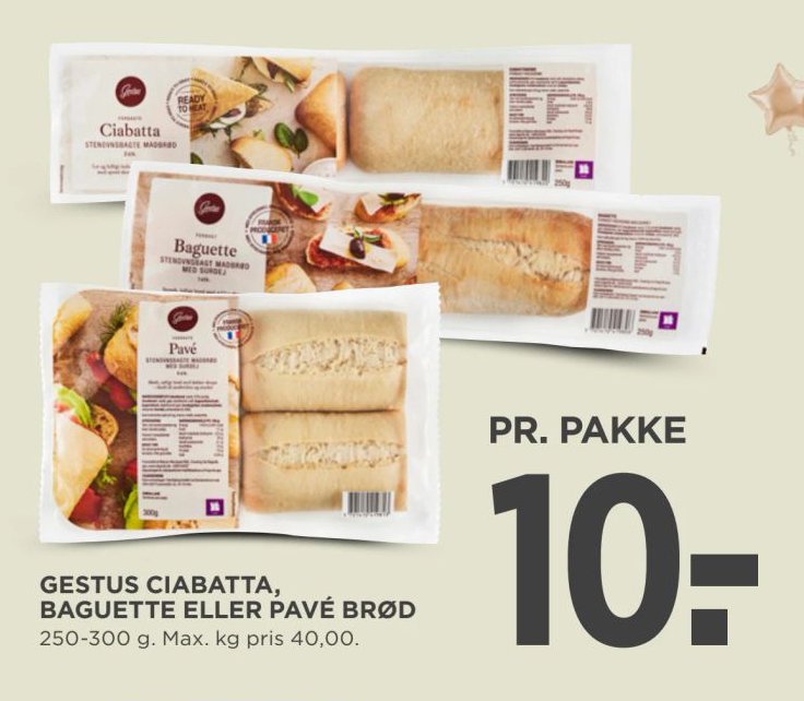 GESTUS CIABATTA, BAGUETTE ELLER PAVÉ BRØD 250-300 g. Max. kg pris 40,00. – Meny