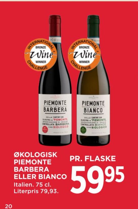 ØKOLOGISK PIEMONTE BARBERA ELLER BIANCO Italien. 75 cl. Literpris 79,93. – Meny