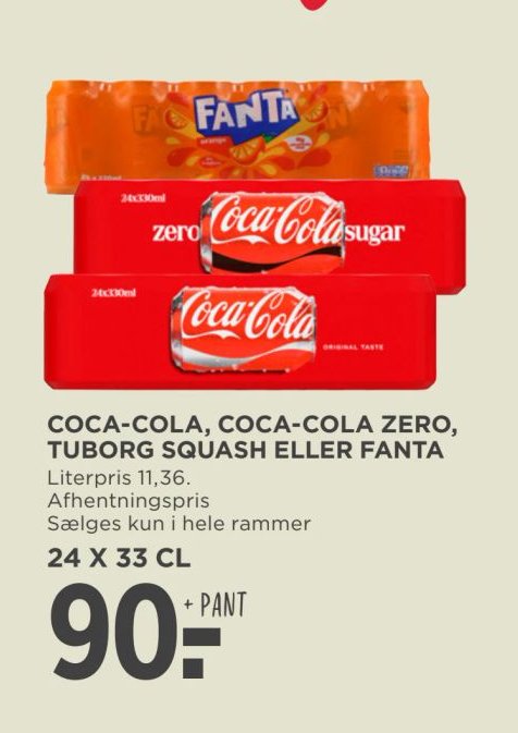 COCA-COLA, COCA-COLA ZERO, TUBORG SQUASH ELLER FANTA Literpris 11,36. Afhentningspris Sælges kun i hele rammer 24 X 33 CL – Meny