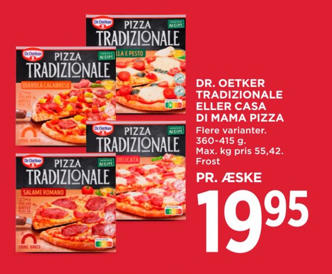DR. OETKER TRADIZIONALE ELLER CASA DI MAMA PIZZA Flere varianter. 360-415 g. Max. kg pris 55,42. Frost – Meny