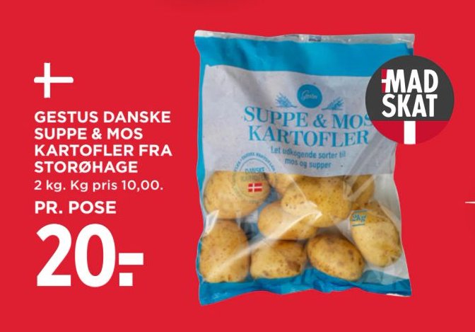 GESTUS DANSKE SUPPE & MOS KARTOFLER FRA STORØHAGE 2 kg. Kg pris 10,00. PR. POSE – Meny