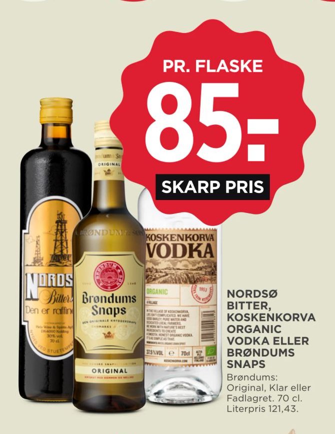 NORDSØ BITTER, KOSKENKORVA ORGANIC VODKA ELLER BRØNDUMS SNAPS Brøndums: Original, Klar eller Fadlagret. 70 cl. Literpris 121,43. – Meny