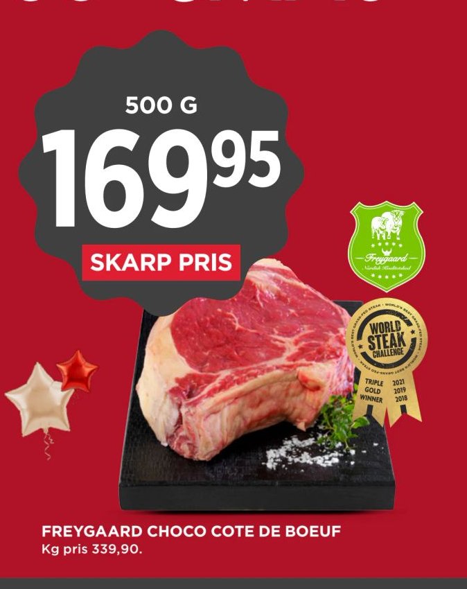 FREYGAARD CHOCO COTE DE BOEUF Kg pris 339,90. – Meny