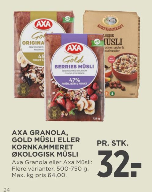 AXA GRANOLA, GOLD MÜSLI ELLER KORNKAMMERET ØKOLOGISK MÜSLI Axa Granola eller Axa Müsli: Flere varianter. 500-750 g. Max. kg pris 64,00. – Meny