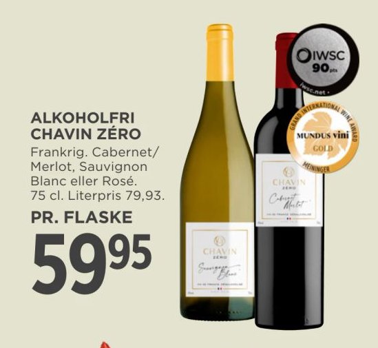 CHAVIN ZÉRO Frankrig. Cabernet/Merlot, Sauvignon Blanc eller Rosé. 75 cl. Literpris 79,93. PR. FLASKE – Meny