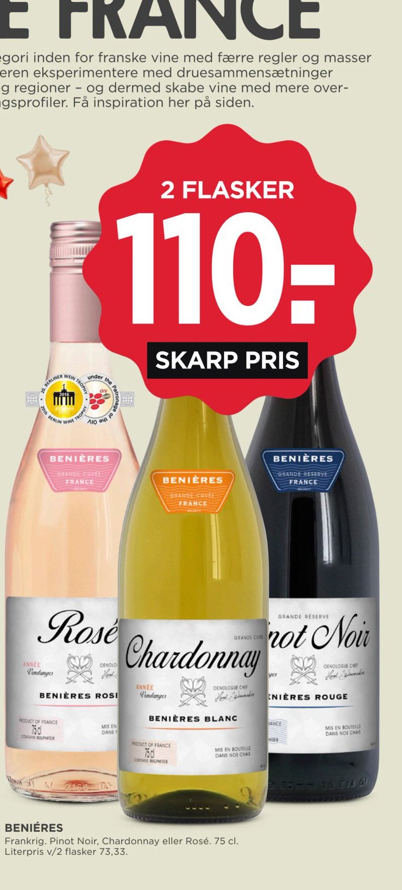 BENIÉRES Frankrig. Pinot Noir, Chardonnay eller Rosé. 75 cl. Literpris v/2 flasker 73,33. 2 FLASKER – Meny