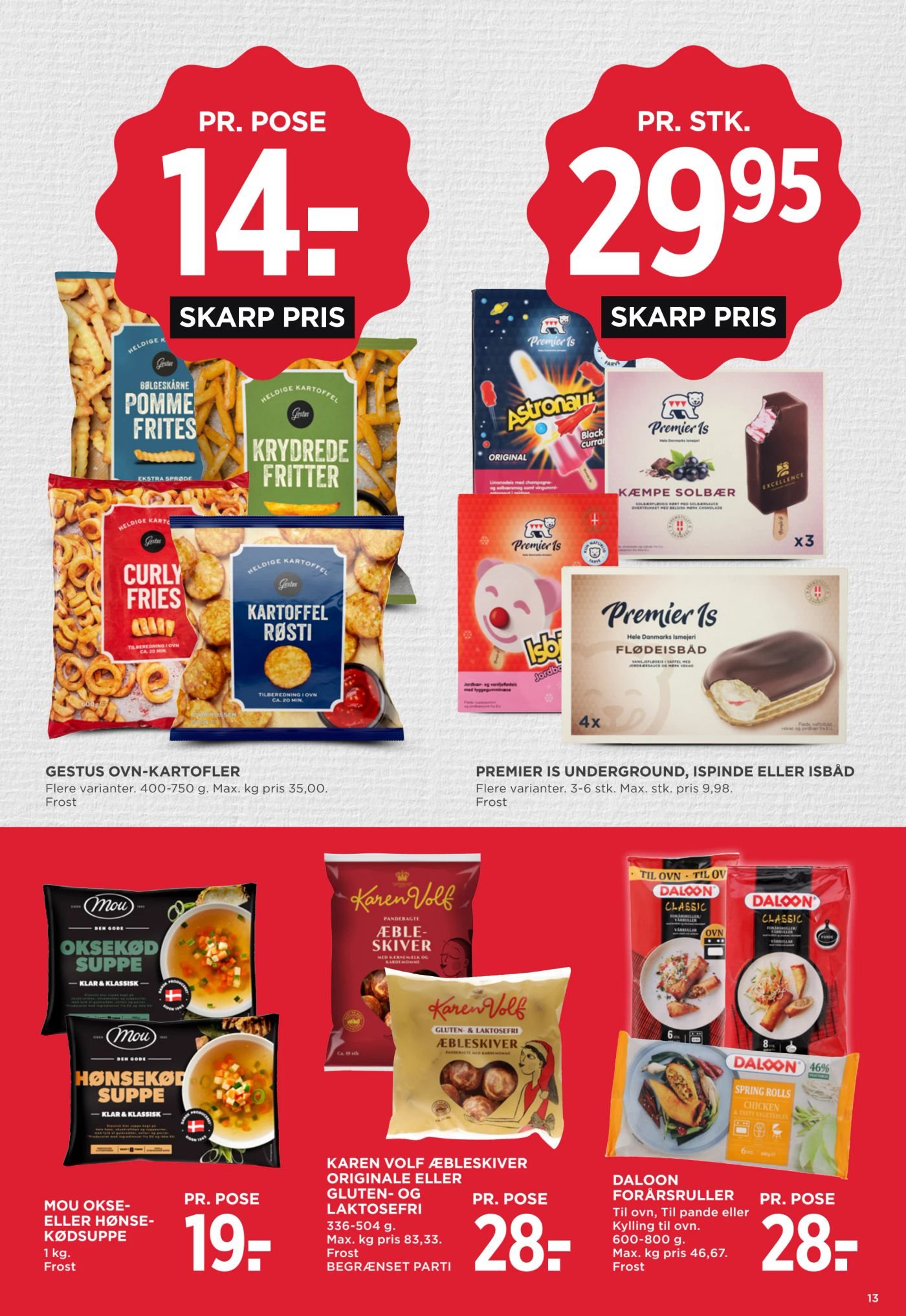 DALOON FORSPRØLLER Til ovn, Til pande eller Kylling til ovn. 600-800 g. Max. kg pris 46,67. Frost – Meny