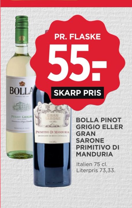 BOLLA PINOT GRIGIO ELLER GRAN SARONE PRIMITIVO DI MANDURIA – Meny