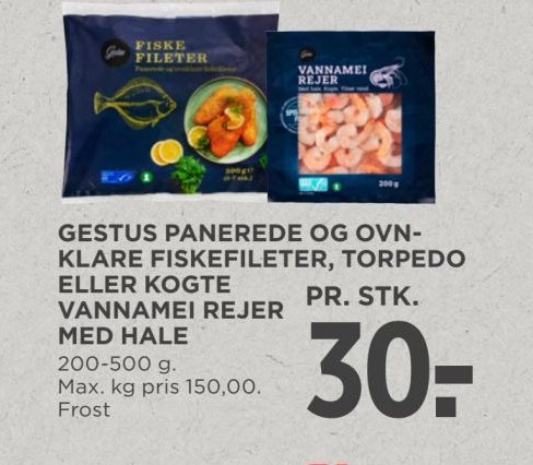 GESTUS PANEREDE OG OVN- KLARE FISKEFILETER, TORPEDO ELLER KOGTE VANNAMEI REJER MED HALE – Meny