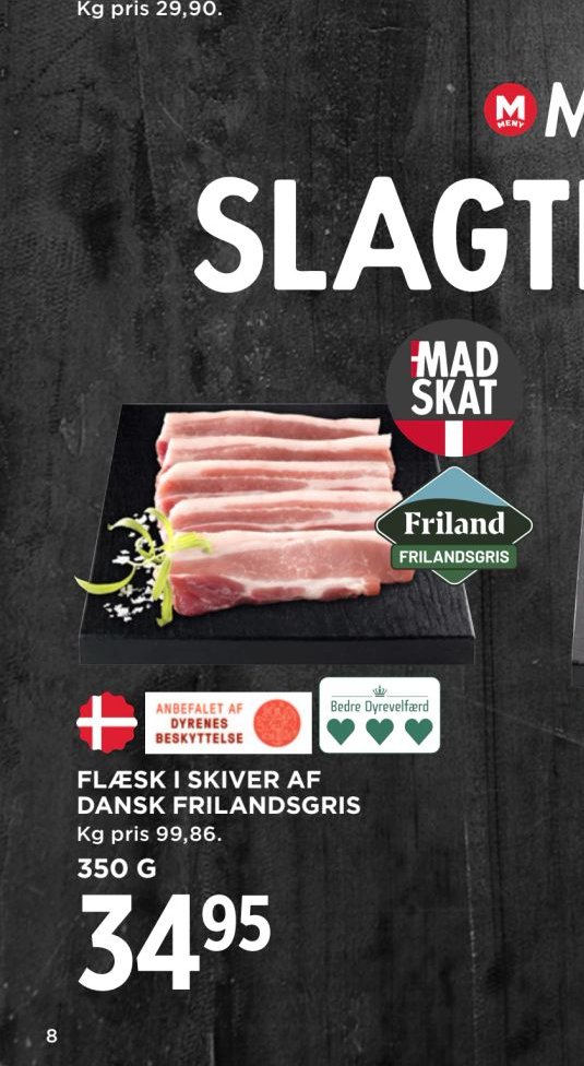 FLÆSK I SKIVER AF DANSK FRILANDSGRIS – Meny