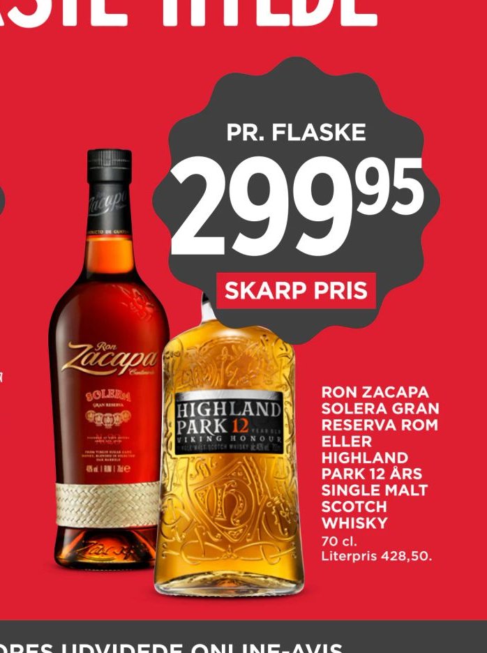 RON ZACAPA SOLERA GRAN RESERVA ROM ELLER HIGHLAND PARK 12 ÅRS SINGLE MALT SCOTCH WHISKY – Meny