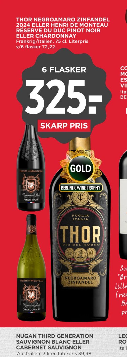 THOR NEGROAMARO ZINFANDEL 2024 ELLER HENRI DE MONTEAU RÉSERVE DU DUC PINOT NOIR ELLER CHARDONNAY – Meny