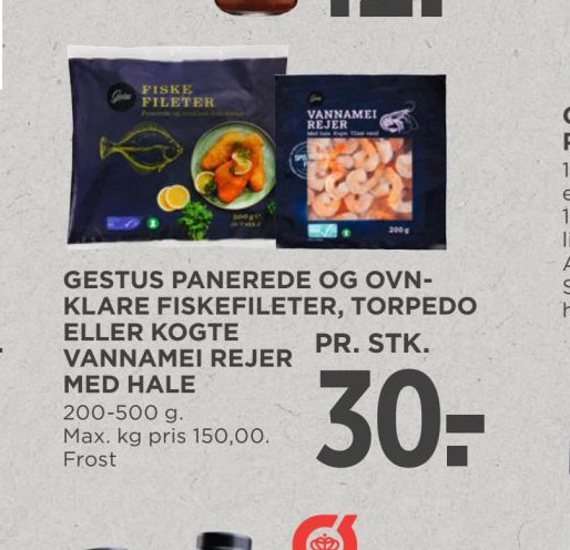 GESTUS PANEREDE OG OVNKLARE FISKEFILETER, TORPEDO ELLER KOGTE VANNAMEI REJER MED HALE – Meny