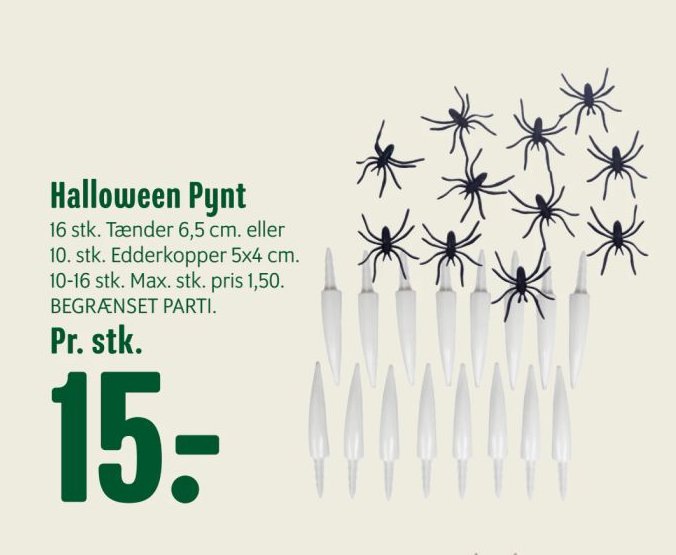 Halloween Pynt 16 stk. Tænder 6,5 cm. eller 10. stk. Edderkopper 5x4 cm. 10-16 stk. Max. stk. pris 1,50. BEGRÆNSET PARTI. – Min Købmand
