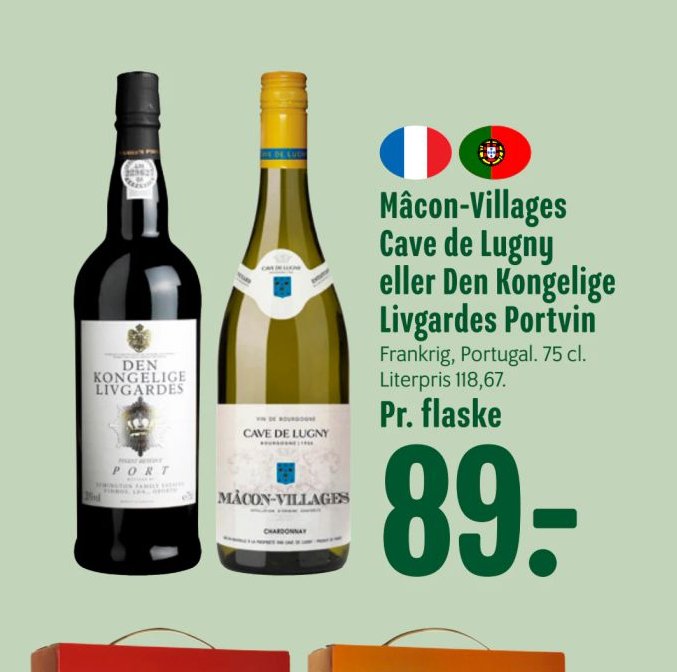 Mâcon-Villages Cave de Lugny eller Den Kongelige Livgardes Portvin – Min Købmand