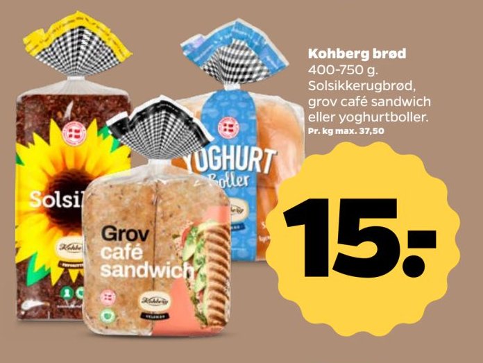 Kohberg brød 400-750 g. Solsikkerugbrød, grov café sandwich eller yoghurtboller. – Netto