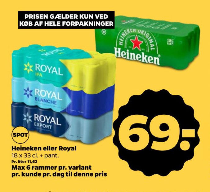 Heineken eller Royal 18 x 33 cl. + pant. Max 6 rammer pr. variant pr. kunde pr. dag til denne pris – Netto
