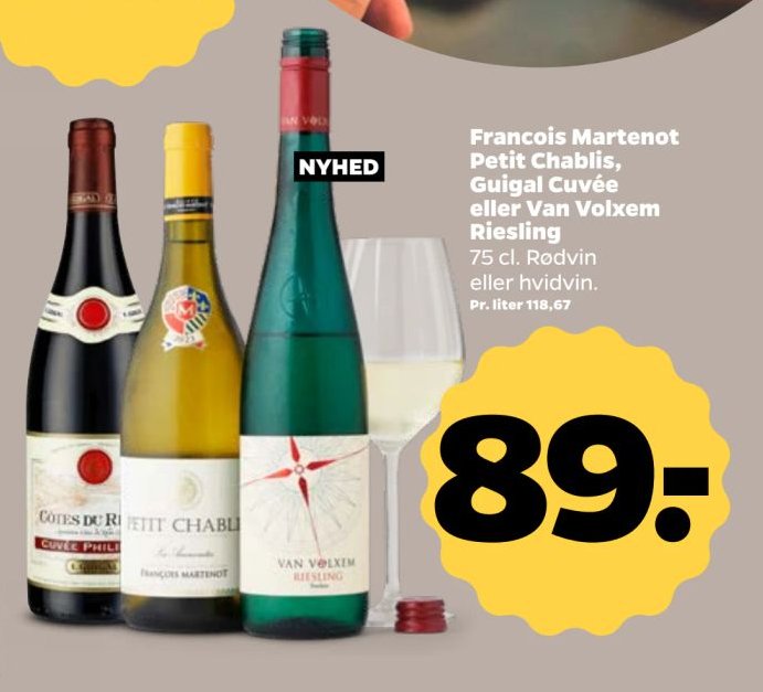 Francois Martenot Petit Chablis, Guigal Cuvée eller Van Volxem Riesling 75 cl. Rødvin eller hvidvin. – Netto