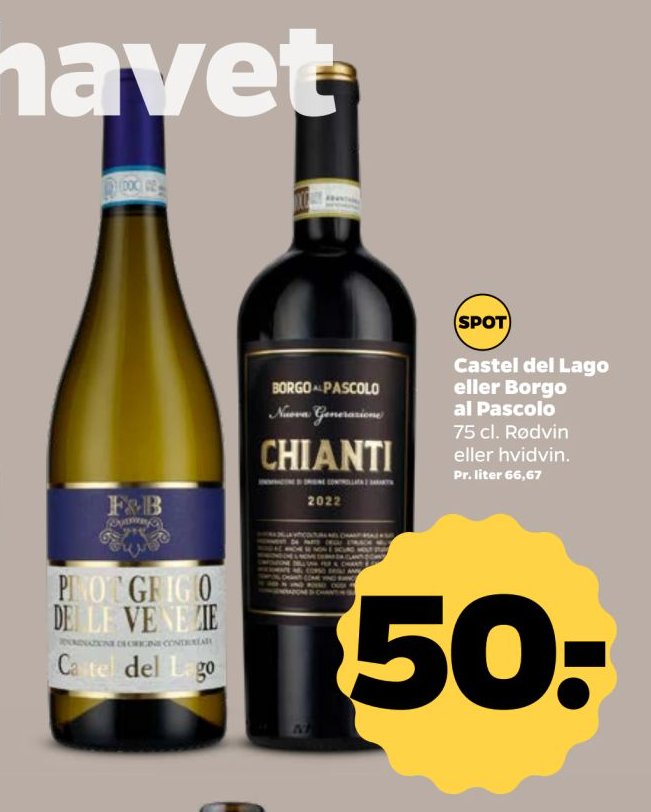 Castel del Lago eller Borgo al Pascolo 75 cl. Rødvin eller hvidvin. – Netto