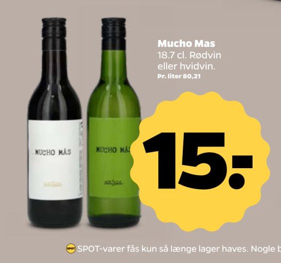 Mucho Mas 18.7 cl. Rødvin eller hvidvin. – Netto