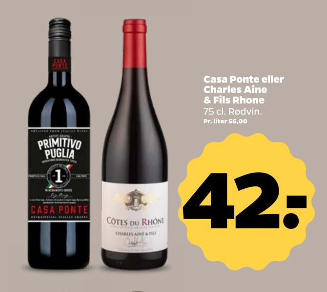 Casa Ponte eller Charles Aine & Fils Rhone 75 cl. Rødvin. – Netto