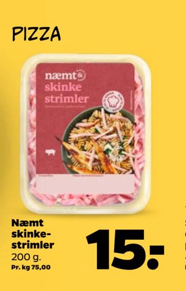 Næmt skinkestrimler – Netto