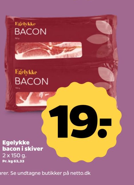 Egelykke bacon i skiver – Netto