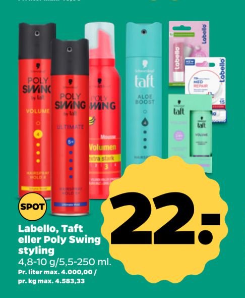 Labello, Taft eller Poly Swing styling – Netto