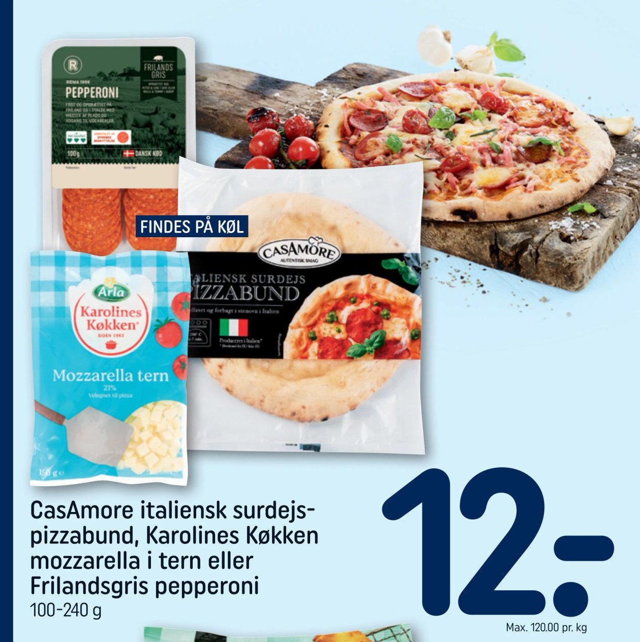 CasAmore italiensk surdejspizzabund, Karolines Køkken mozzarella i tern eller Frilandsgris pepperoni – Rema 1000
