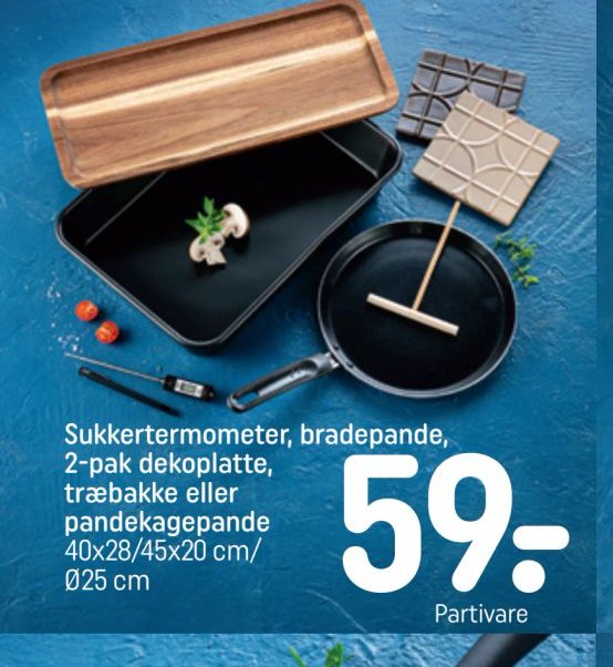Sukkertermometer, bradepande, 2-pak dekoplatte, træbakke eller pandekagepande – Rema 1000