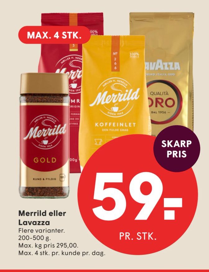 Merrild eller Lavazza Flere varianter. 200-500 g. – Spar