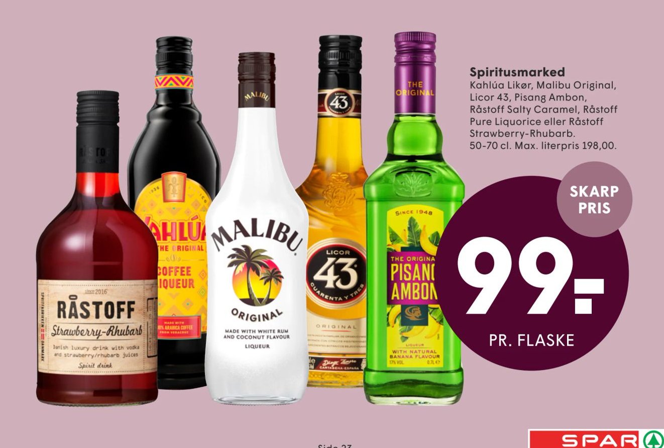 Spiritusmarked Kahlúa Likør, Malibu Original, Licor 43, Pisang Ambon, Råstoff Salty Caramel, Råstoff Pure Liquorice eller Råstoff Strawberry-Rhubarb. 50-70 cl. Max. literpris 198,00. – Spar