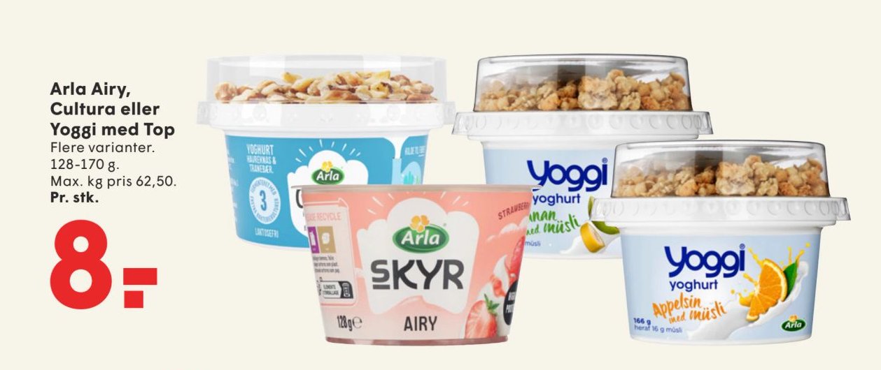 Arla Airy, Cultura eller Yoggi med Top Flere varianter. 128-170 g. Max. kg pris 62,50. Pr. stk. – Spar
