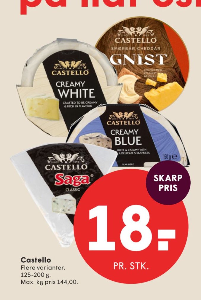 Castello Flere varianter. 125-200 g. Max. kg pris 144,00. – Spar