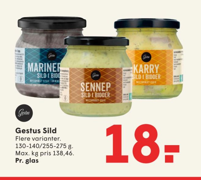 Gestus Sild Flere varianter. 130-140/255-275 g. Max. kg pris 138,46. Pr. glas – Spar