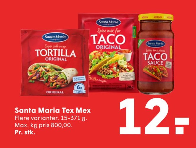 Santa Maria Tex Mex Flere varianter. 15-371 g. Max. kg pris 800,00. Pr. stk. – Spar