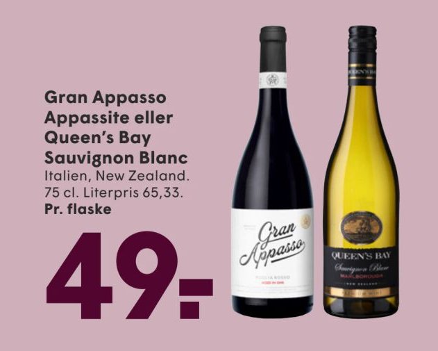 Gran Appasso Add. Assiste eller Queen's Bay Sauvignon Blanc Italien, New Zealand. 75 cl. – Spar