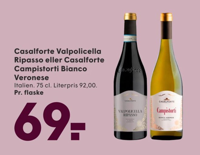 Casalforte Valpolicella Ripasso eller Casalforte Campistorti Bianco Veronese Italien. 75 cl. – Spar