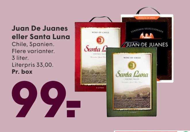 Juan De Juanes eller Santa Luna Chile, Spanien. Flere varianter. 3 liter. – Spar