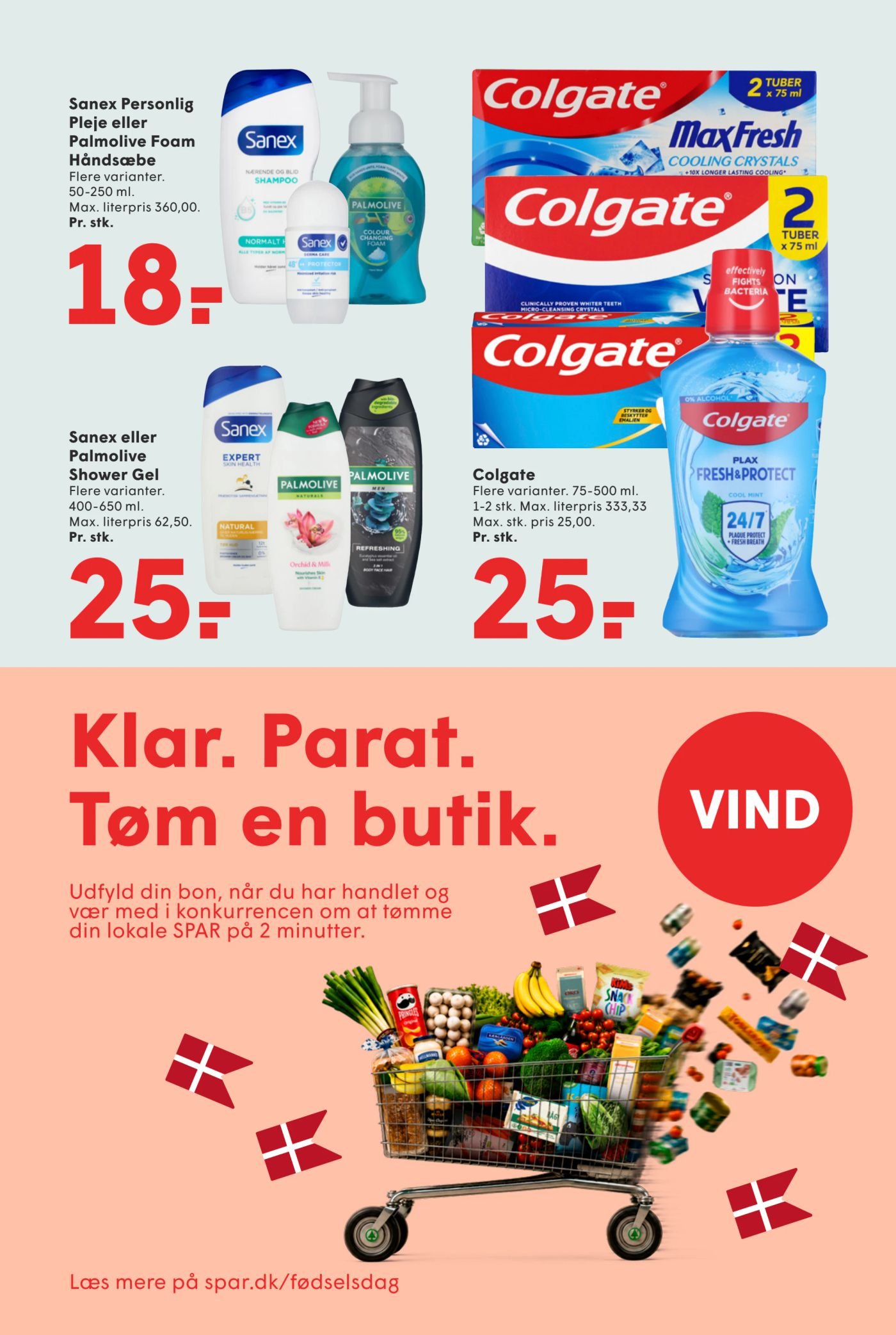 Colgate Flere varianter. 75-500 ml. 1-2 stk. Max. literpris 333,33 Max. stk. pris 25,00. Pr. stk. – Spar