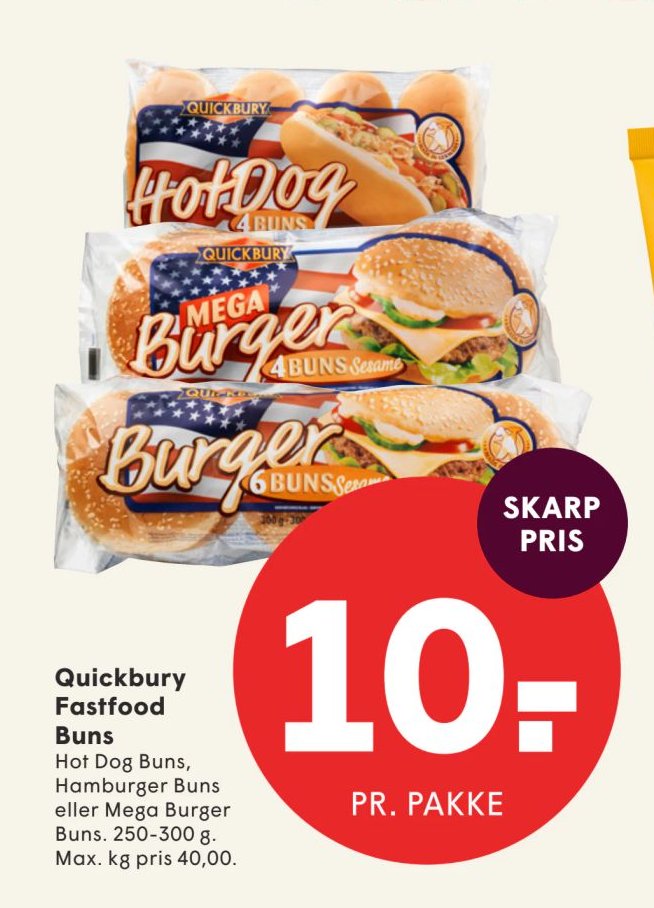 Quickbury Fastfood Buns Hot Dog Buns, Hamburger Buns eller Mega Burger Buns. 250-300 g. Max. kg pris 40,00. – Spar