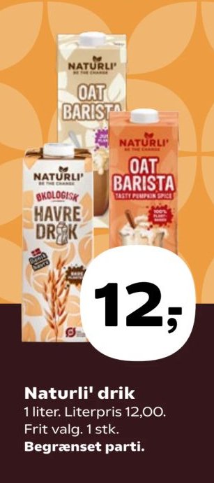 Naturli' drik 1 liter. Literpris 12,00. Frit valg. 1 stk. Begrænset parti. – SuperBrugsen