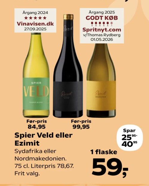 Spier Veld eller Ezimit Sydafrika eller Nordmakedonien. 75 cl. Literpris 78,67. Frit valg. – SuperBrugsen