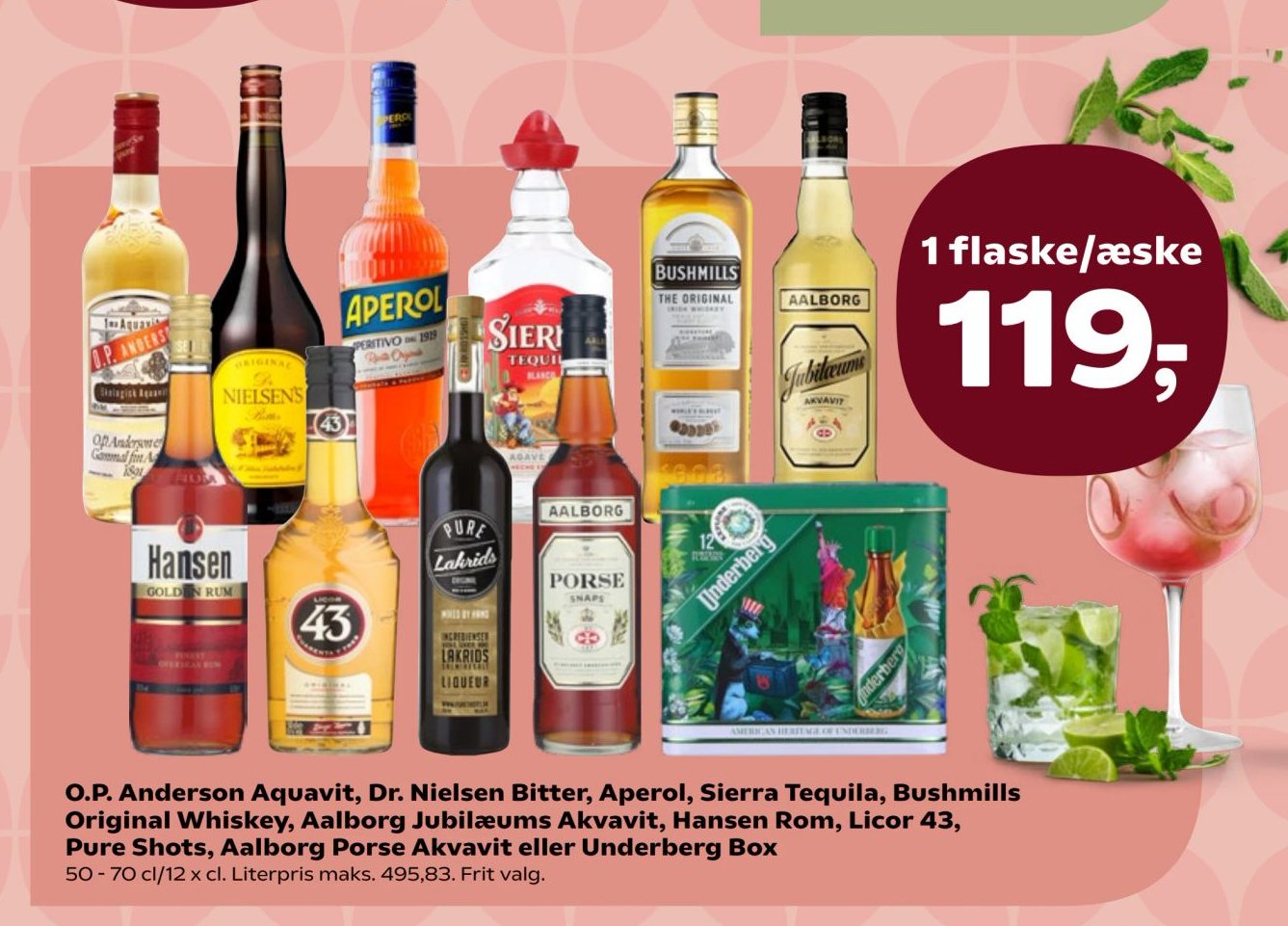 O.P. Anderson Aquavit, Dr. Nielsen Bitter, Aperol, Sierra Tequila, Bushmills Original Whiskey, Aalborg Jubilæums Akvavit, Hansen Rom, Licor 43, Pure Shots, Aalborg Porse Akvavit eller Underberg Box 50 - 70 cl/12 x cl. Literpris maks. 495,83. Frit valg. – SuperBrugsen