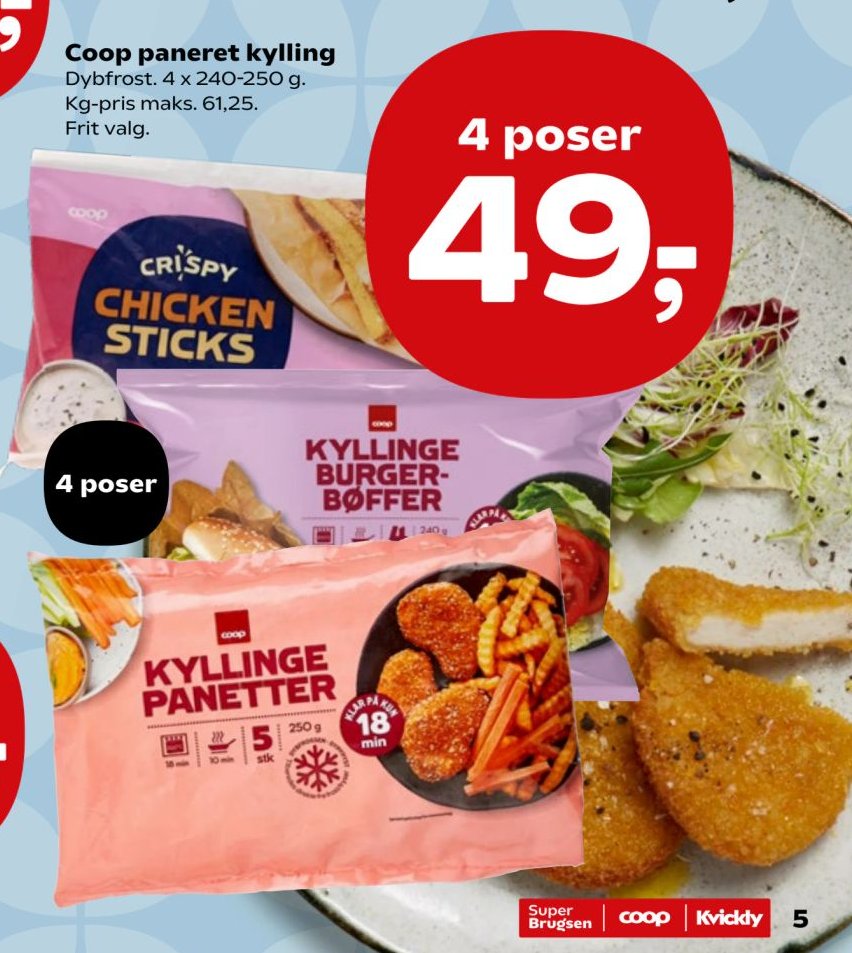 Coop paneret kylling Dybfrost. 4 x 240-250 g. Kg-pris maks 61,25. Frit valg. – SuperBrugsen