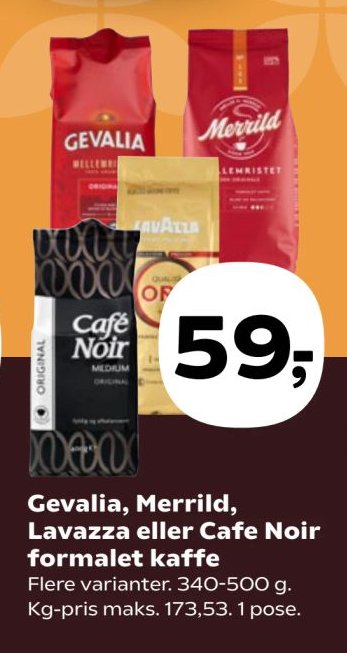 Gevalia, Merrild, Lavazza eller Cafe Noir formalet kaffe Flere varianter. 340-500 g – SuperBrugsen