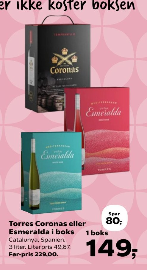 Torres Coronas eller Esmeralda i boks Catalunya, Spanien. 3 liter. Literpris 49,67. – SuperBrugsen